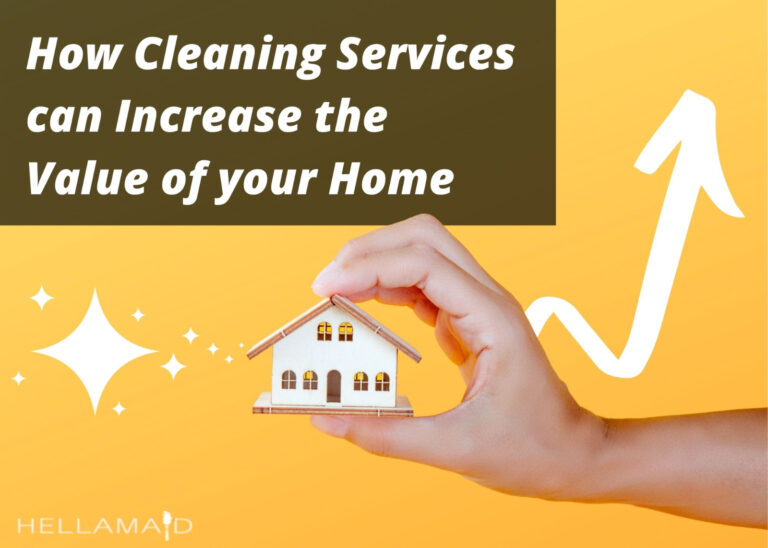 cleaning services can increase the value of your home