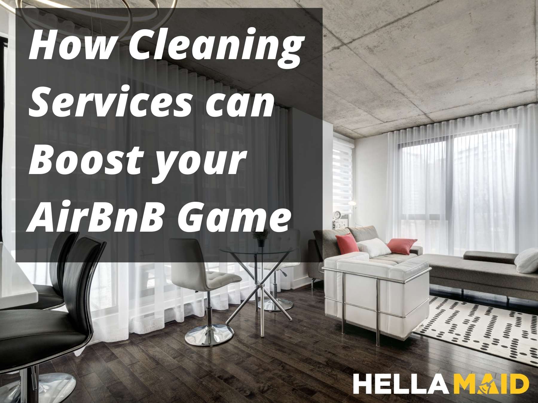 AirBnB cleaning services hellamaid