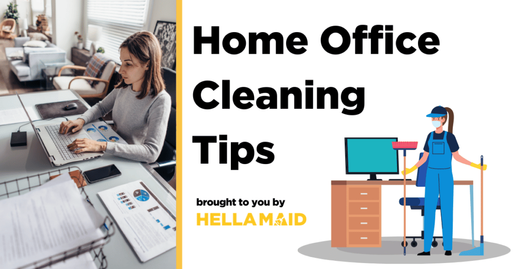 home office cleaning tips and checklist