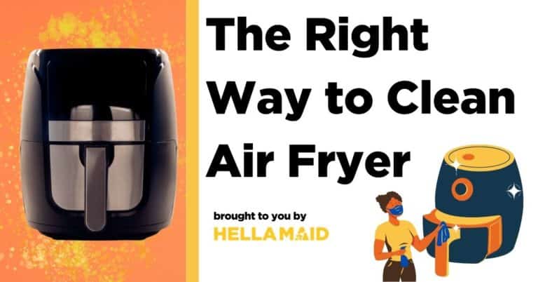 the right way to clean air an fryer