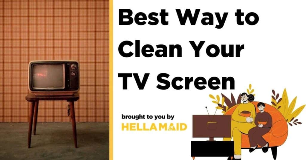 Best way to clean tv screens