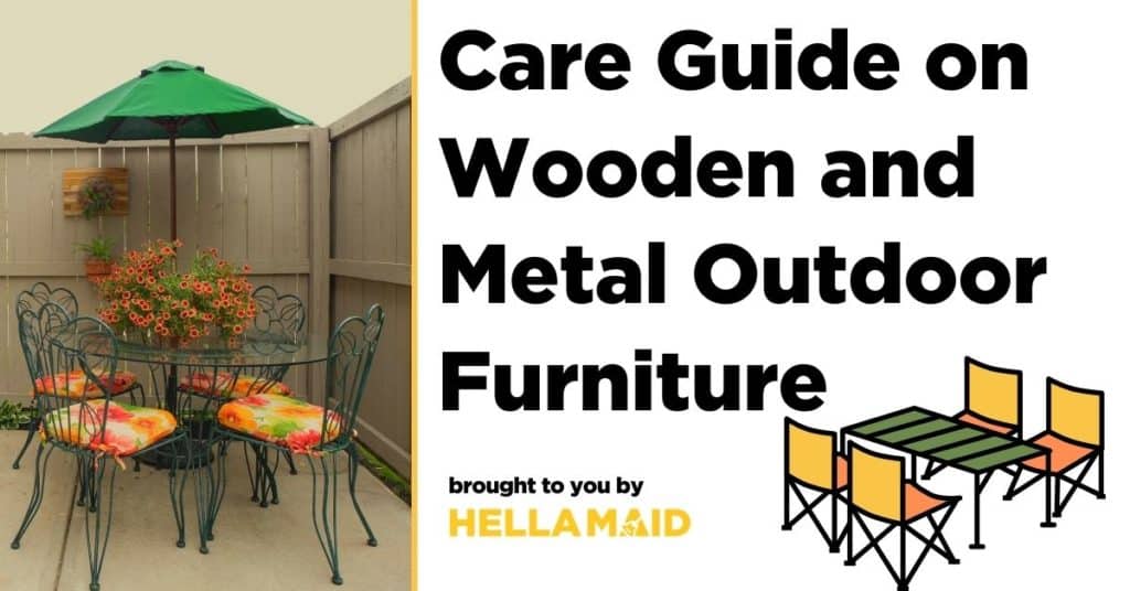 Care guide on wooden and metal outdoor furniture