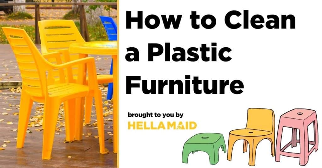How to clean plastic furniture