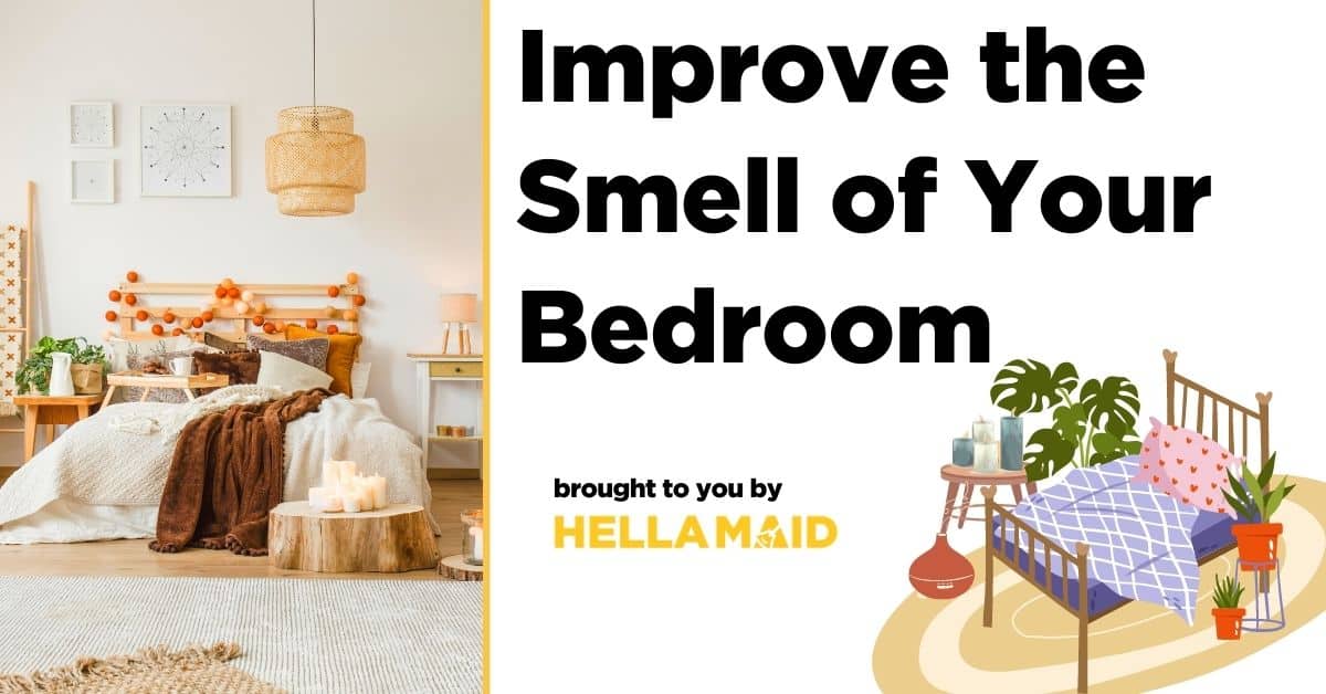 improve the smell of your bedroom