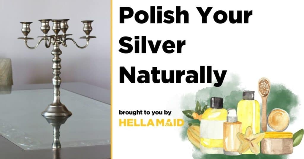 Natural way to clean silver at home