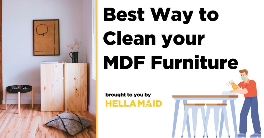 Best way to clean your mdf furniture