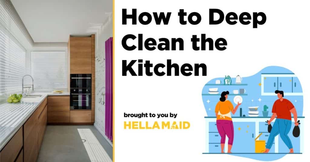 How to deep clean the kitchen
