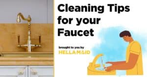 Cleaning tips for your faucet