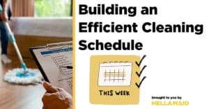 building an efficient cleaning schedule