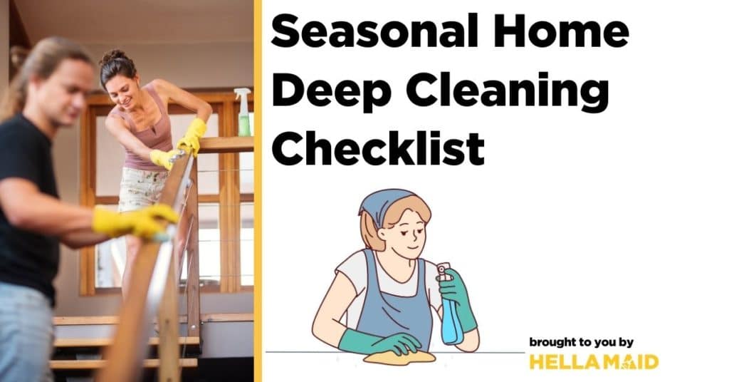 Seasonal Home Deep Cleaning Checklist