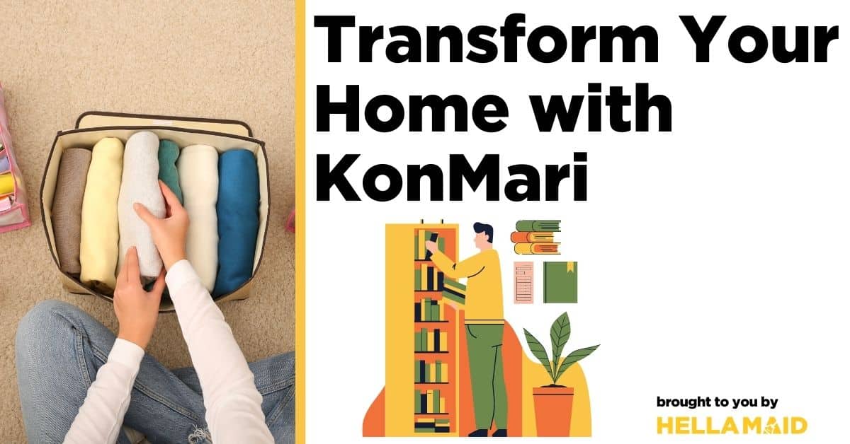 Transform your home with KonMari