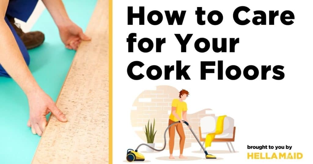 How to care for your cork floors