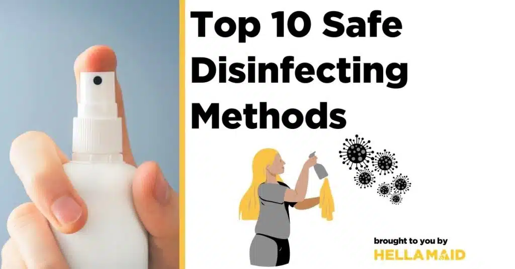 Top 10 Safe Disinfecting Methods