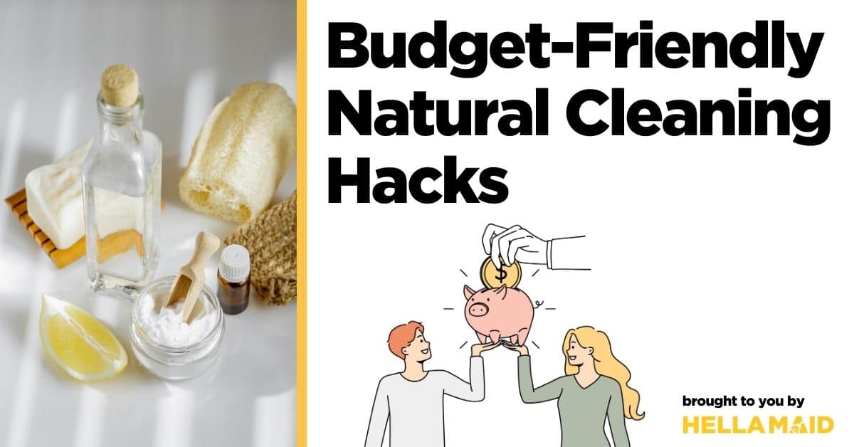Budget-friendly cleaning hacks