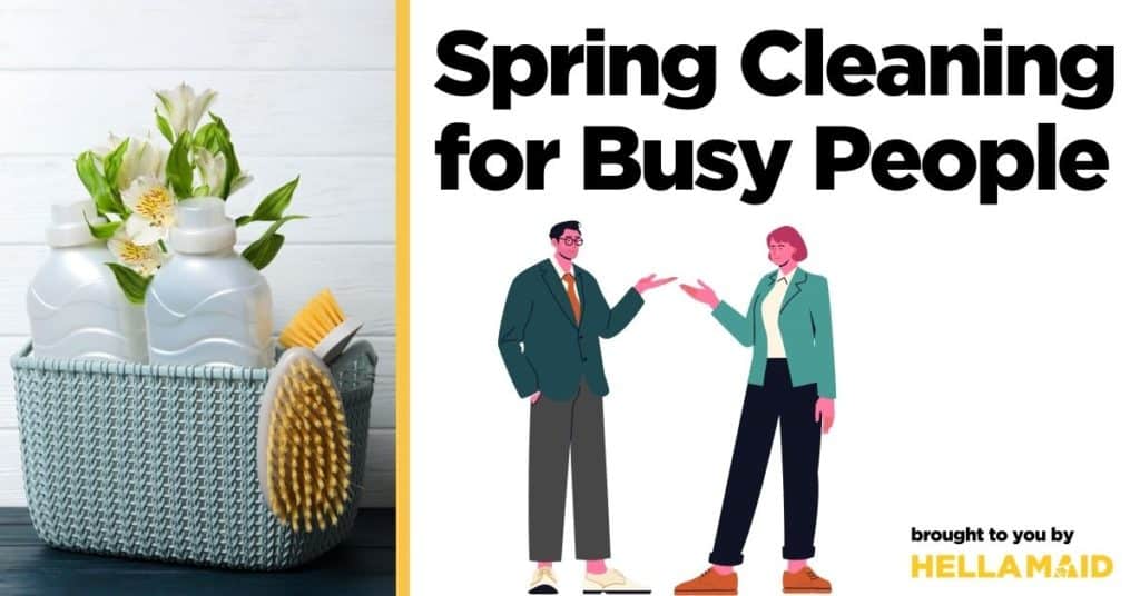 Spring Cleaning for Busy People