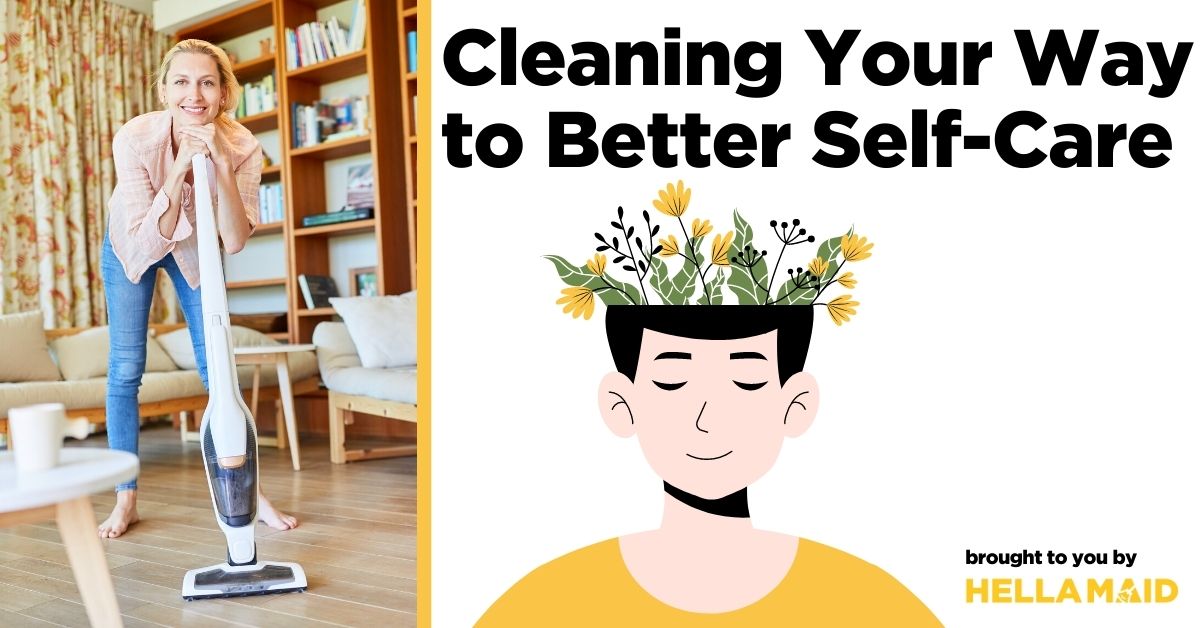 Cleaning your way to better self-care
