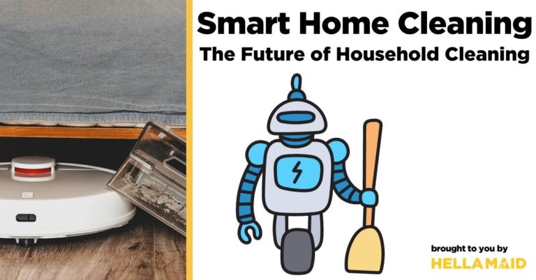 Smart home cleaning