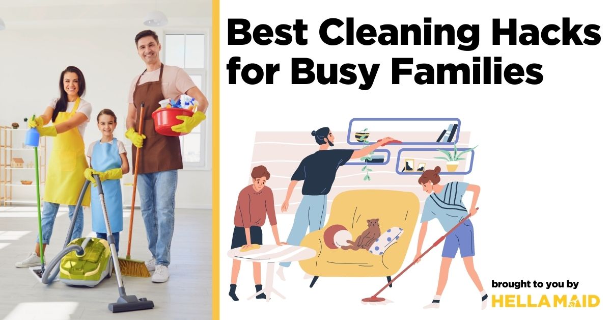 Best cleaning hacks for busy families