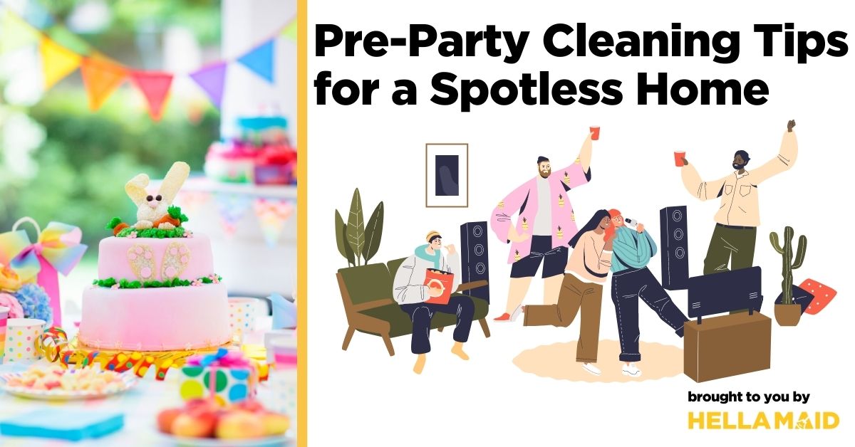 Pre-party cleaning tips