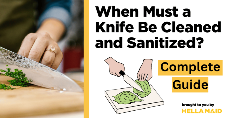 When Must a Knife Be Cleaned and Sanitized