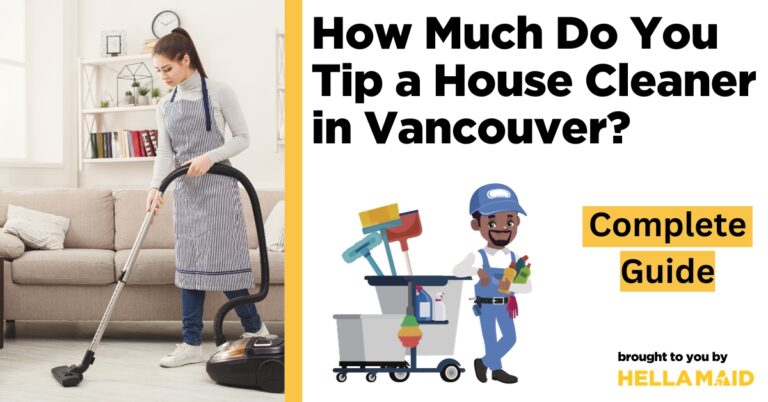 do you tip a house cleaner vancouver
