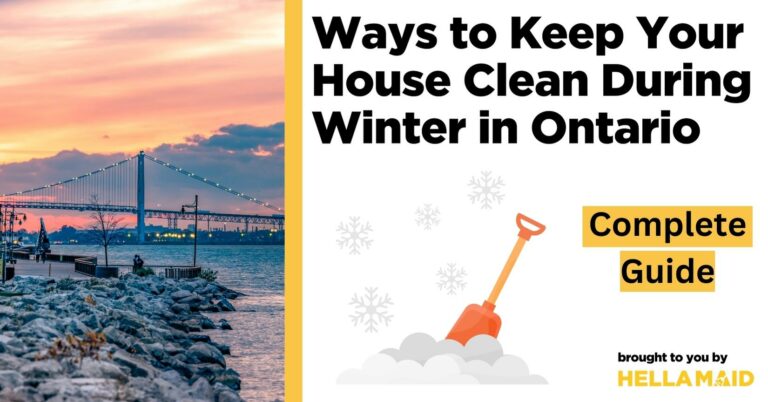 ways to keep your house clean during winter ontario
