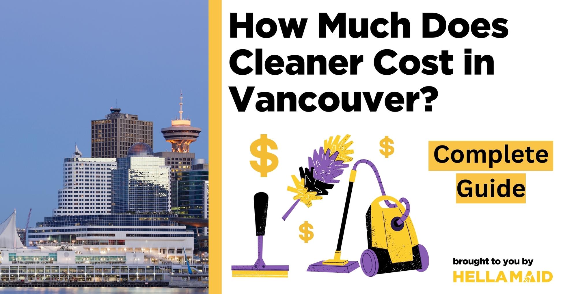 cleaner cost Vancouver