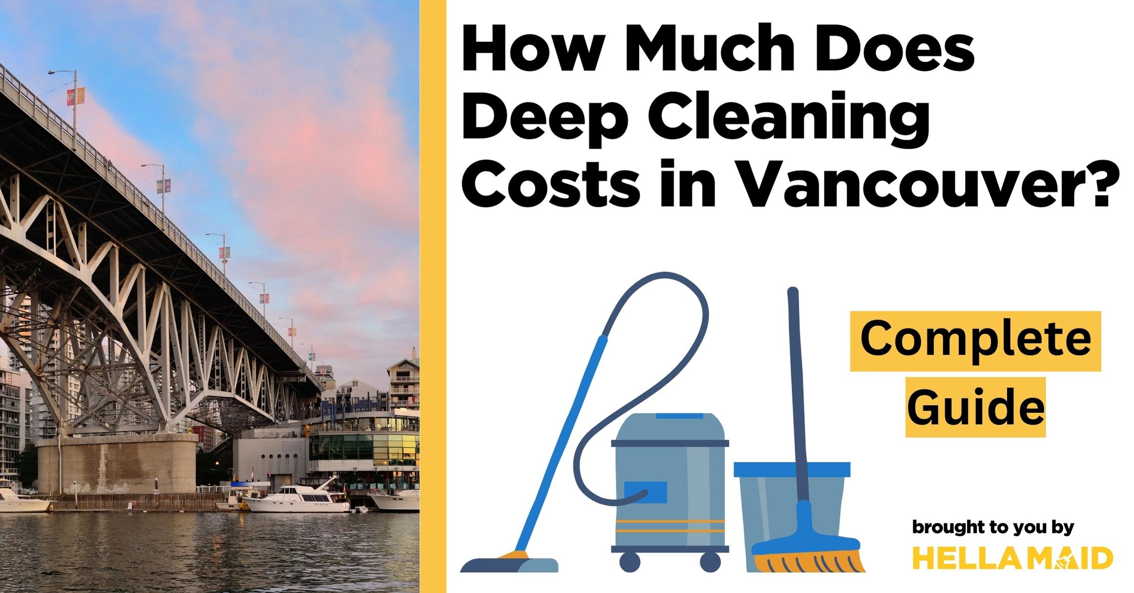 deep cleaning costs Vancouver