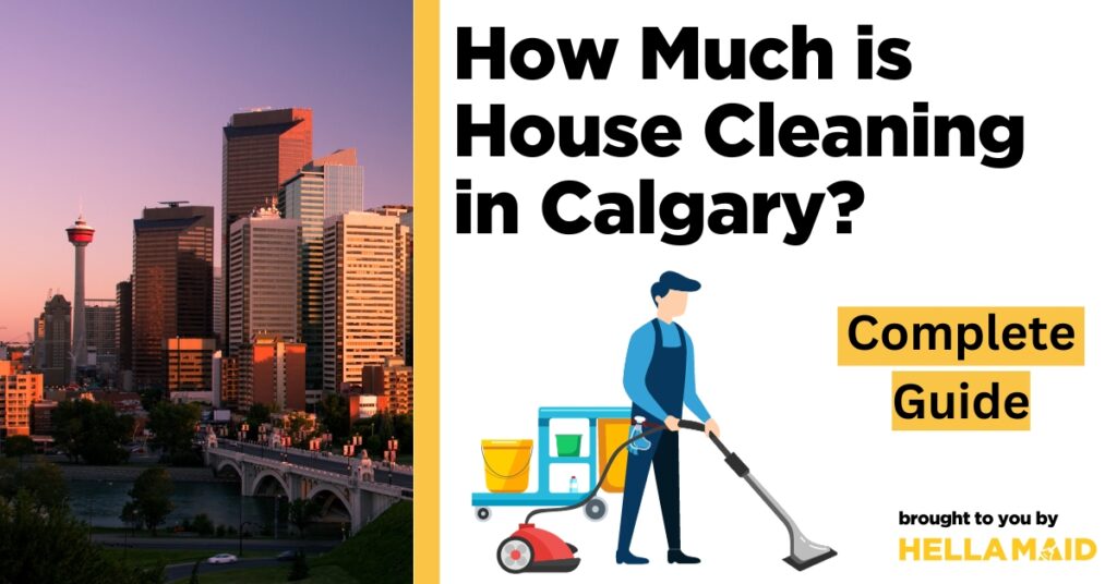 how much is house cleaning calgary