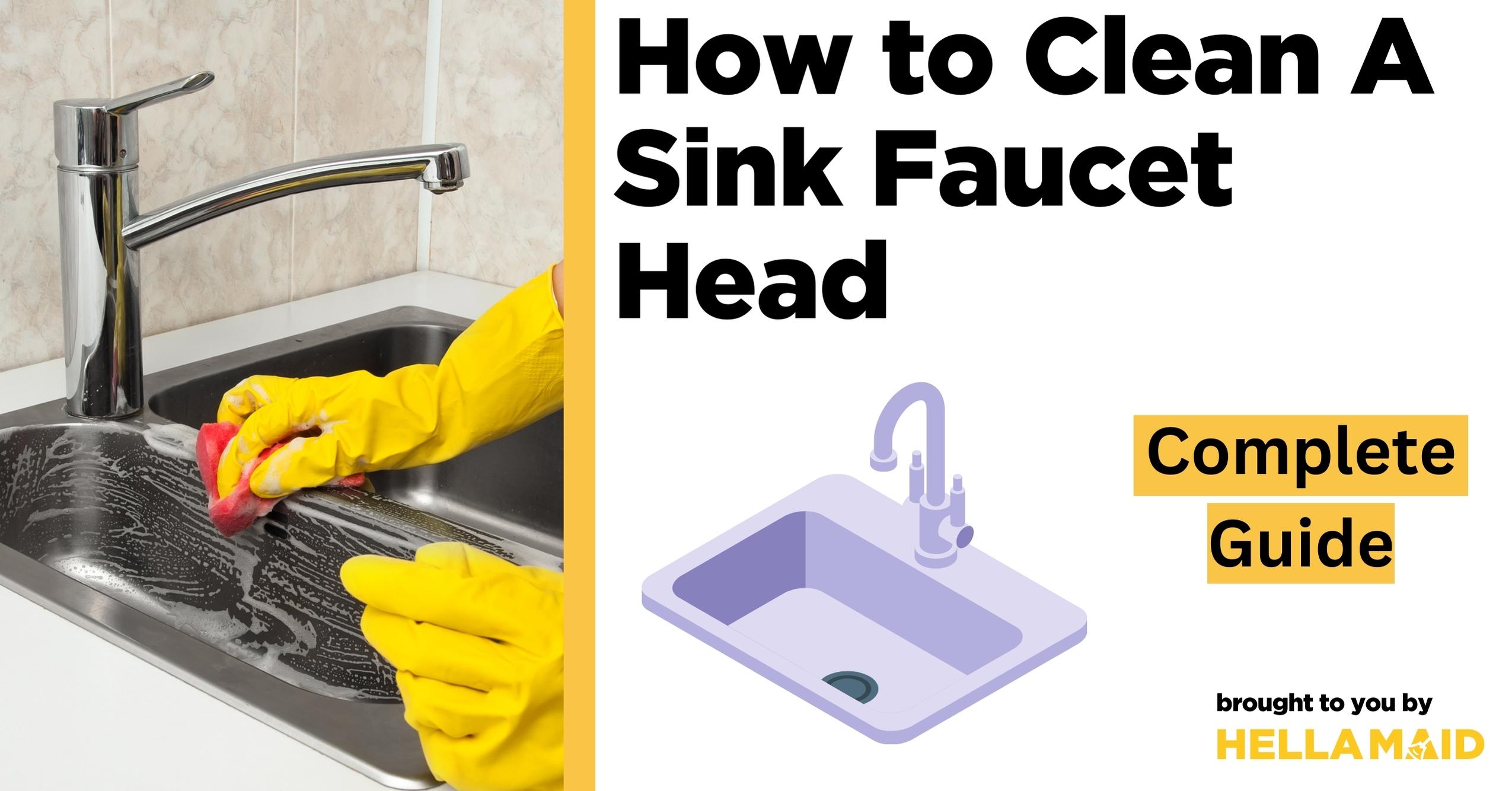 how to clean sink faucet head