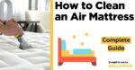 how to clean an air mattress