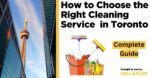 choose the right cleaning service toronto