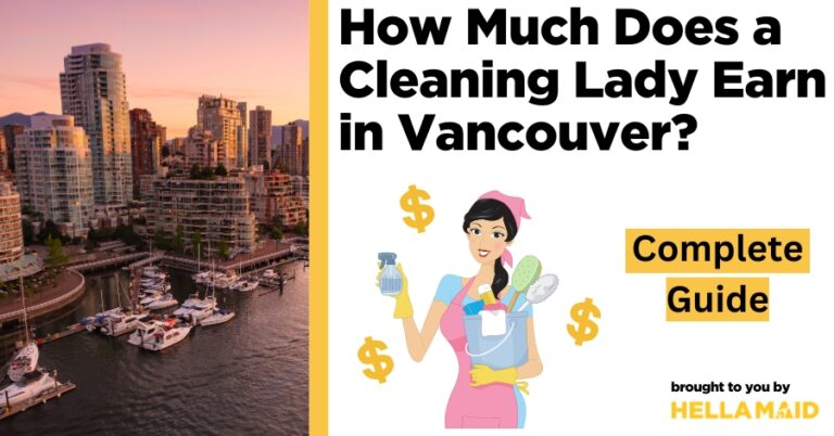how much does a cleaning lady earn in Vancouver