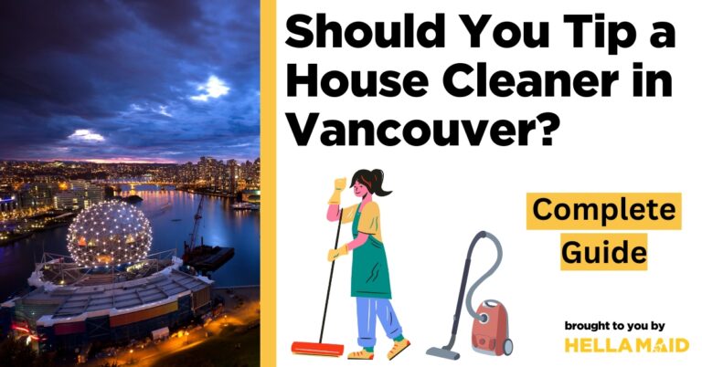 how much do you tip a house cleaner vancouver