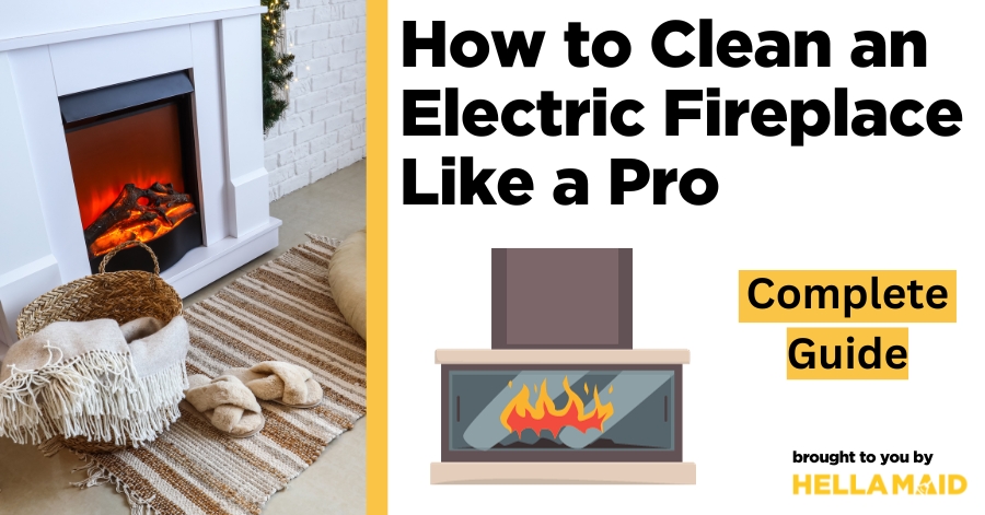 how to clean an electric fireplace