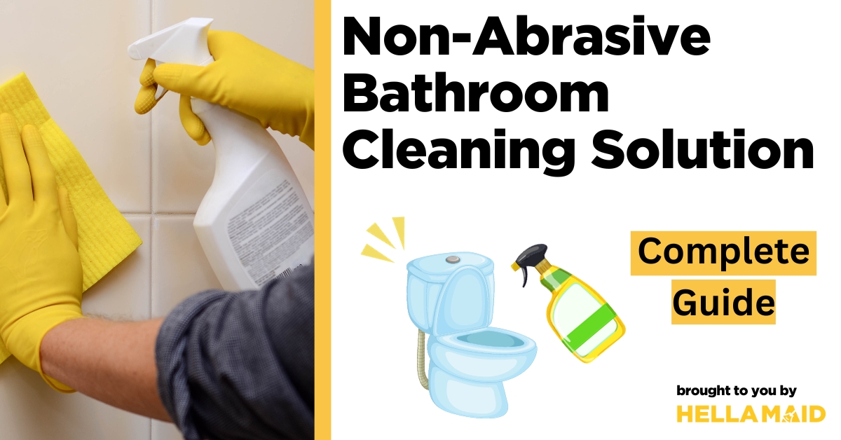 non-abrasive bathroom cleaning solution