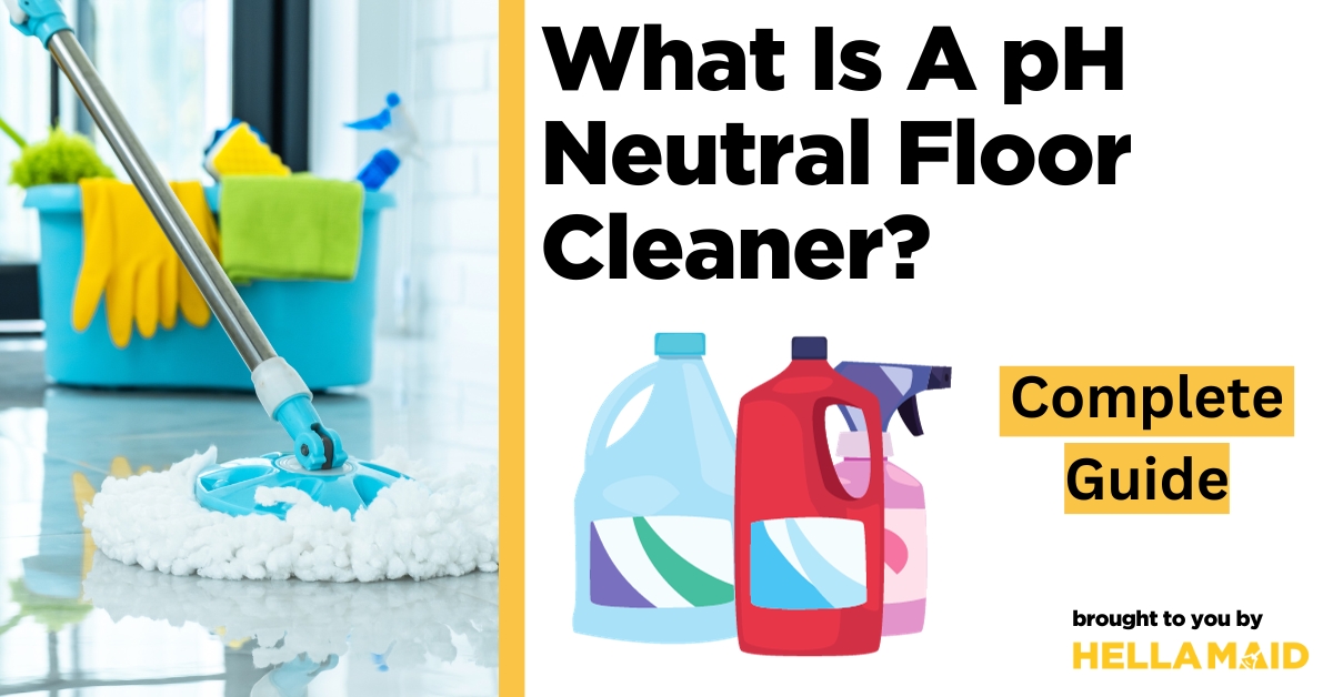 what is ph neutral floor cleaner