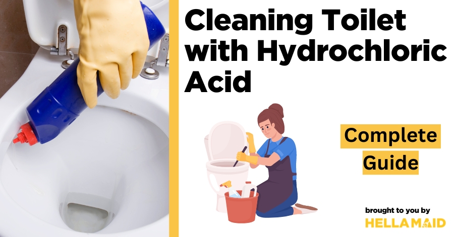 cleaning toilet with hydrochloric acid