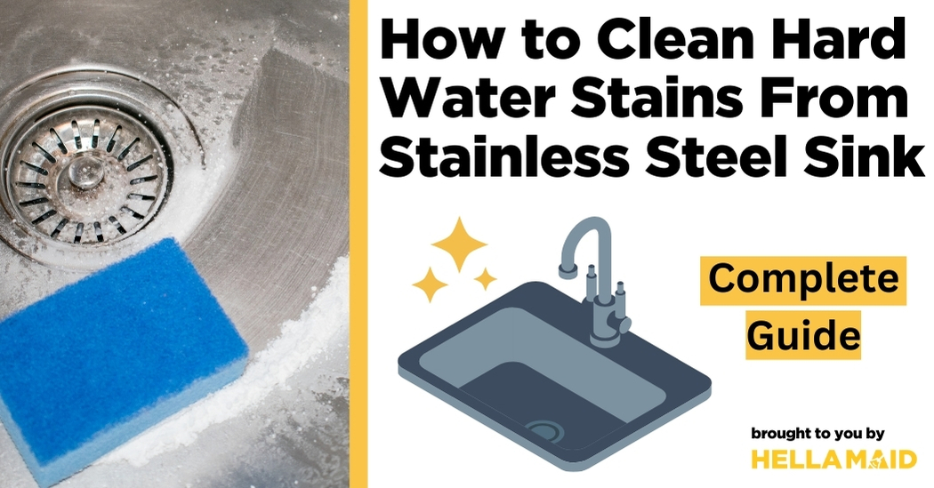 how to clean hard water stains from stainless steel sink