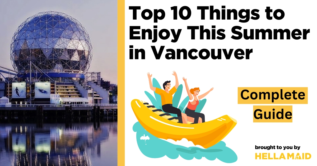 things to enjoy this summer in Vancouver