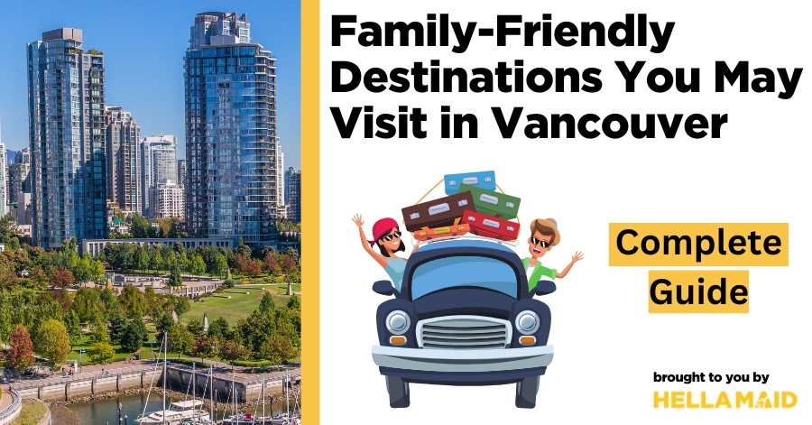 family-friendly destinations in Vancouver