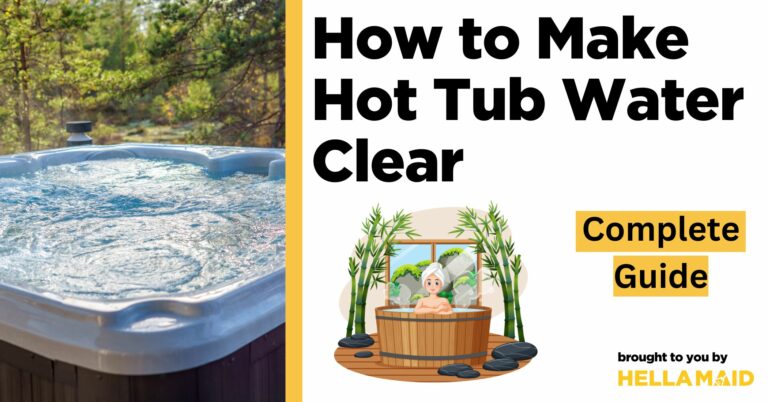 how to make hot tub water clear