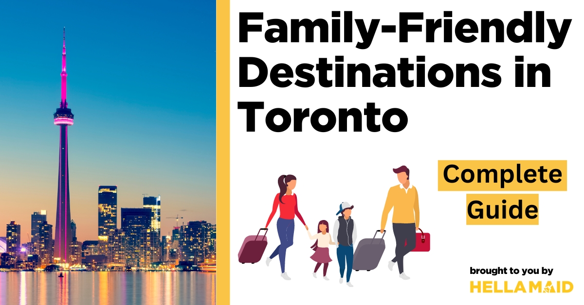 family friendly destinations in Toronto