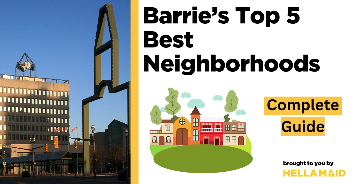Barrie's top 5 best neighborhoods
