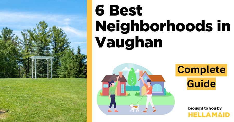 best neighborhoods in Vaughan
