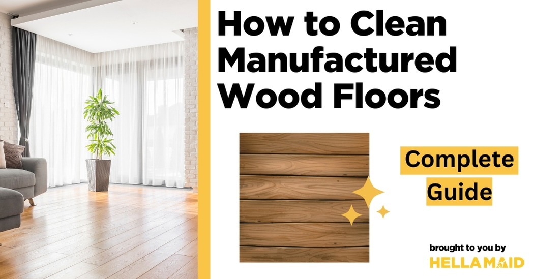 how to clean manufactured wood floors