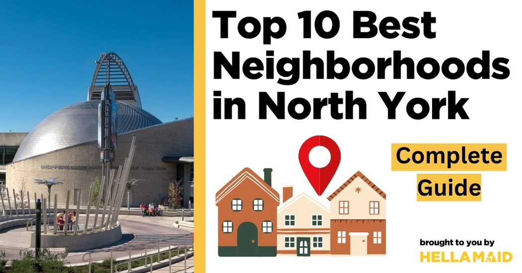 best neighborhoods in North York