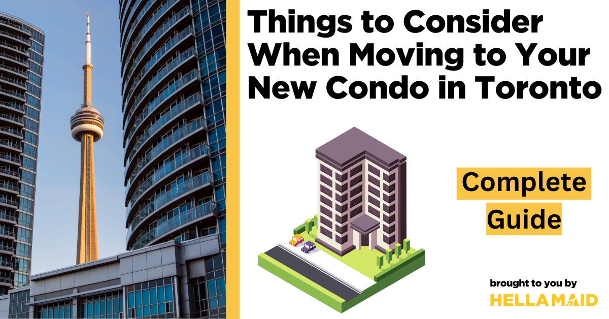 7 things to consider when moving to your new condo in Toronto