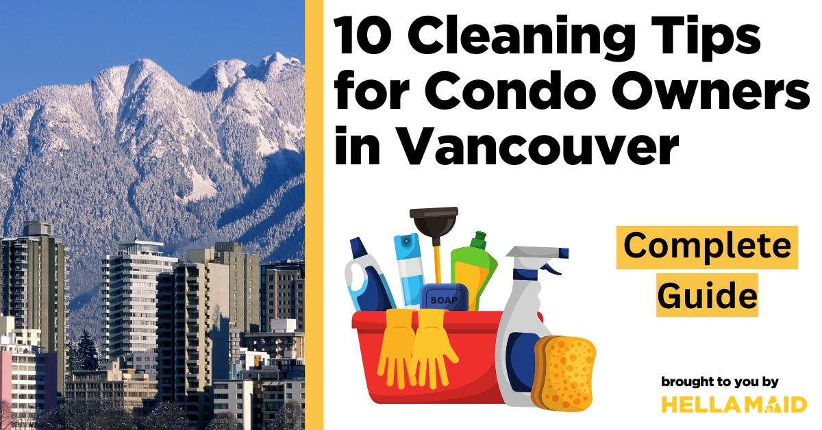 cleaning tips for condo owners in Vancouver