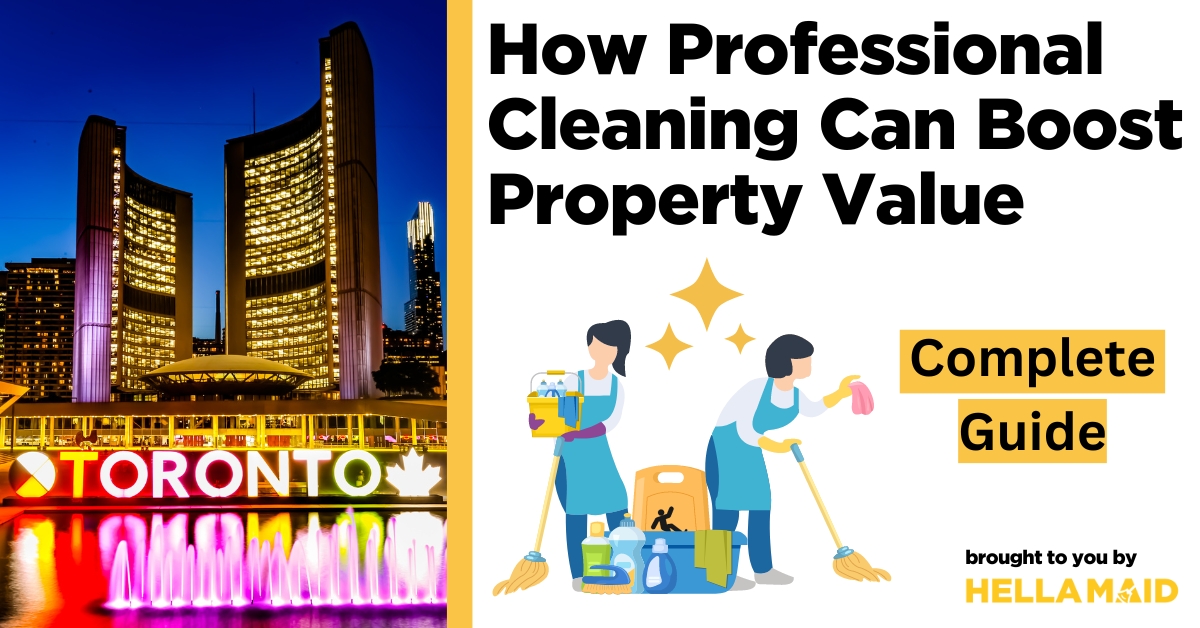 how professional cleaning can boost property value